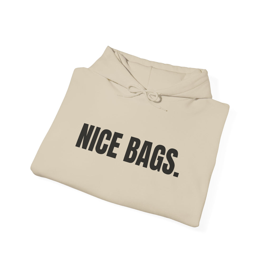 Nice Bags. Hoodie