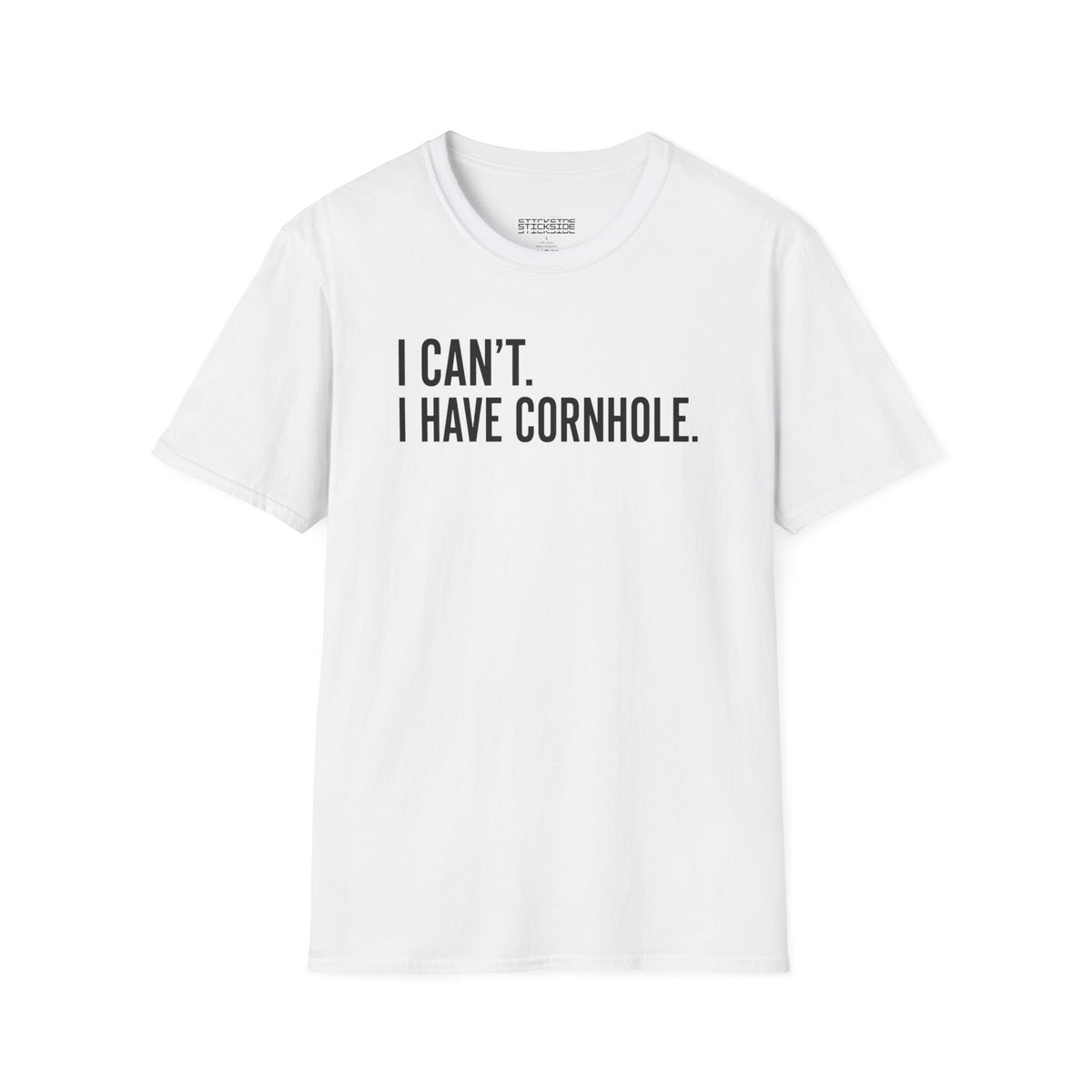 I Can't. I Have Cornhole. Tee