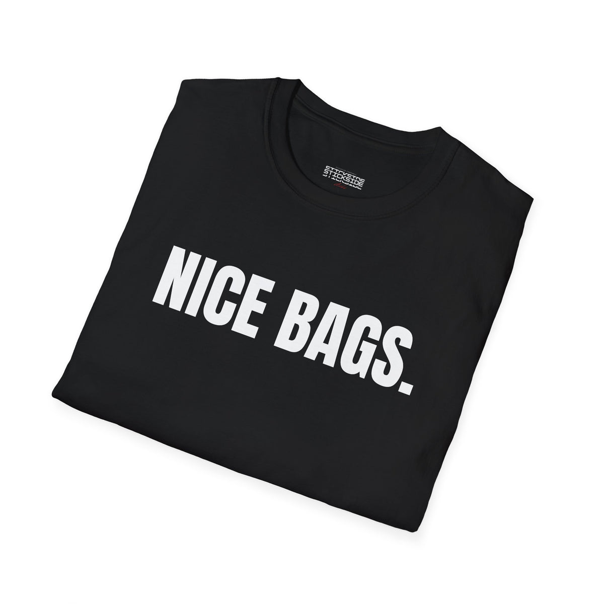 Nice Bags. Tee