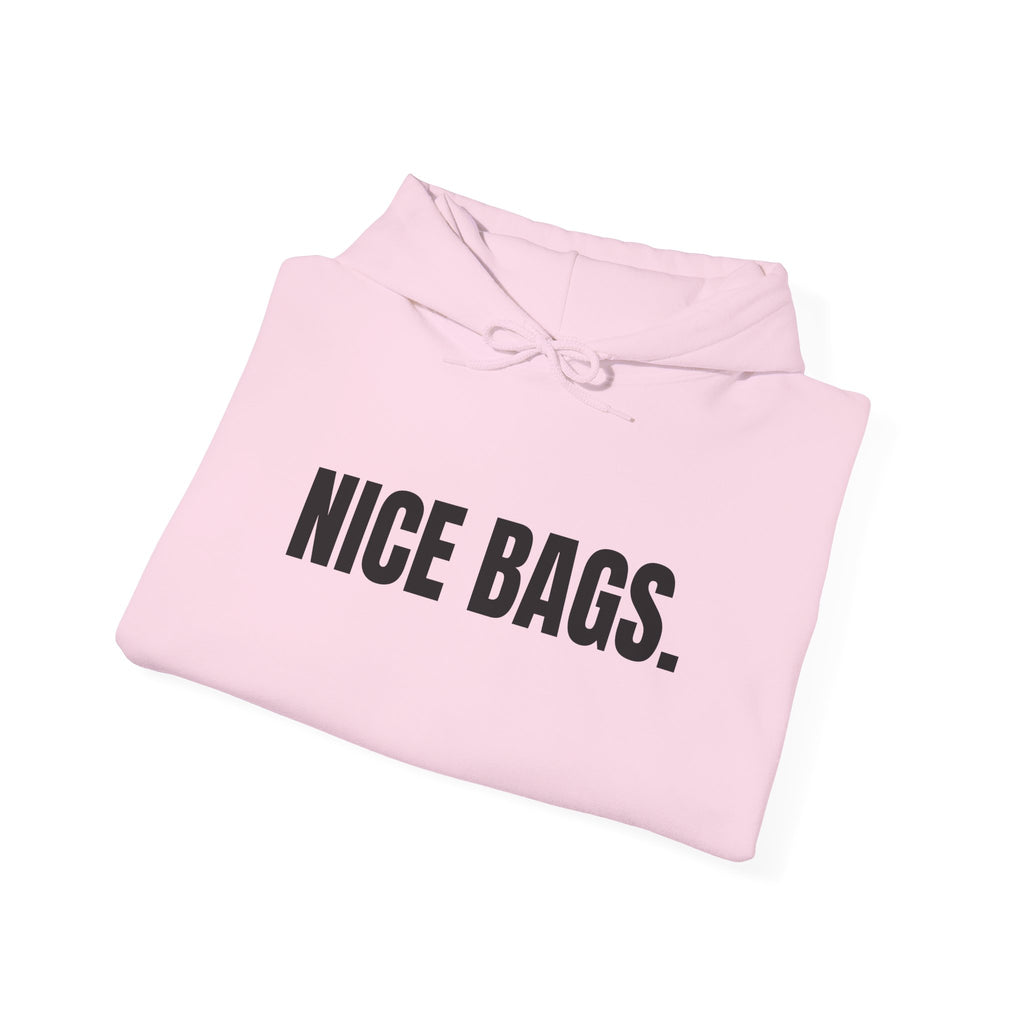 Nice Bags. Hoodie