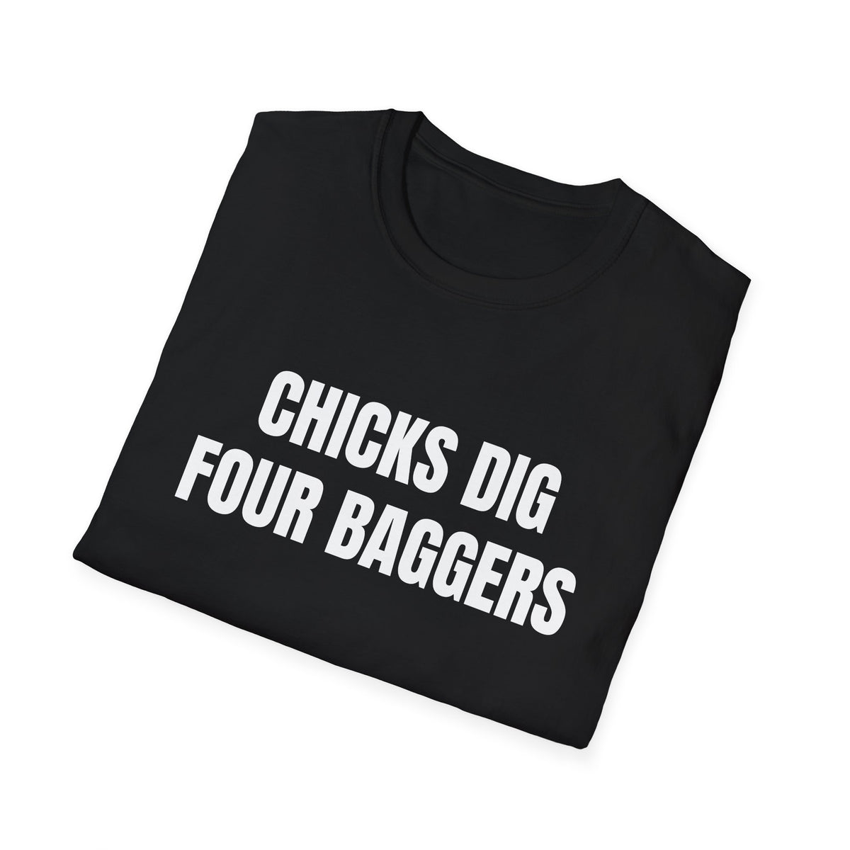 Chicks Dig 4 Baggers Tee