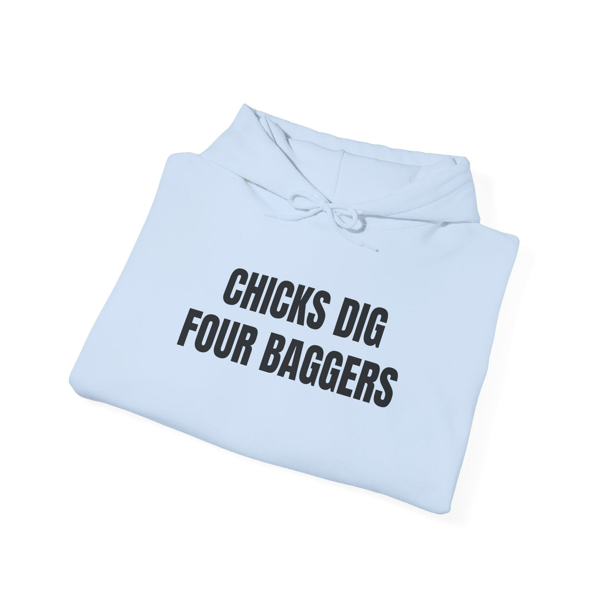 Hot Chicks Dig Four Baggers Hoodie